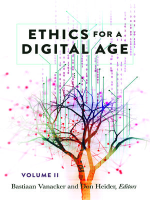 cover image of Ethics for a Digital Age, Volume II
